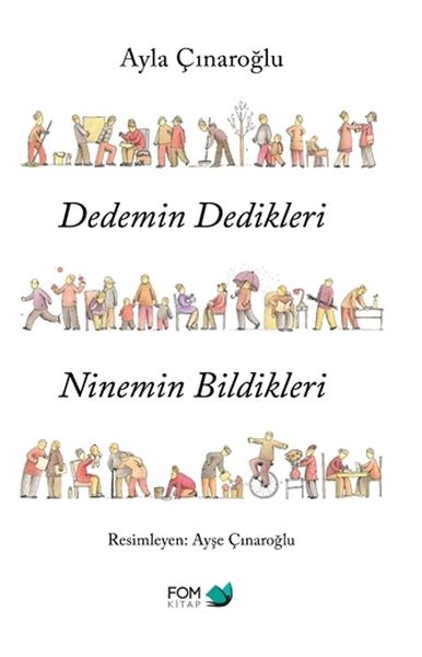 dedemin-dedikleri-ninemin-bildikleri