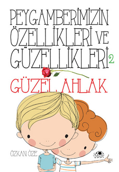 peygamberimizin-ozellikleri-ve-guzellikleri-2-guzel-ahlak