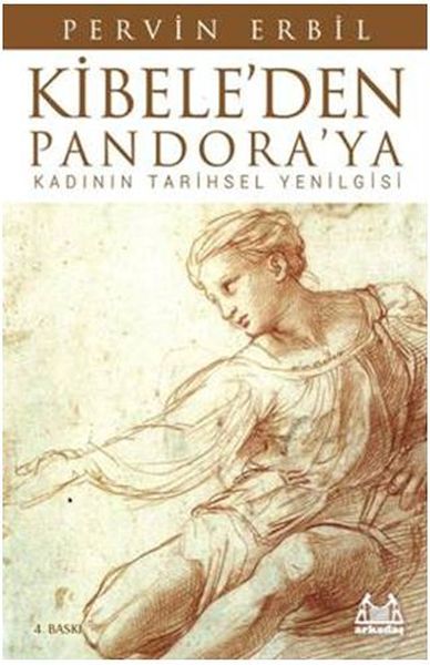 kibele-den-pandora-ya-kadinin-tarihsel-yenilgisi