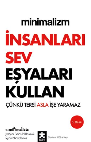 minimalizm-insanlari-sev-esyalari-kullan