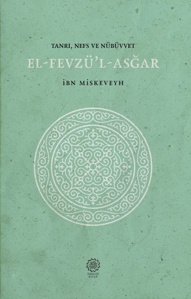 el-fevzu-l-asgar-tanri-nefs-ve-nubuvvet