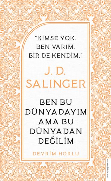 j-d-salinger-ben-bu-dunyadayim-ama-bu-dunyadan-degilim