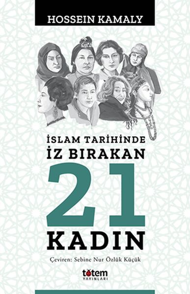 islam-tarihinde-iz-birakan-21-kadin