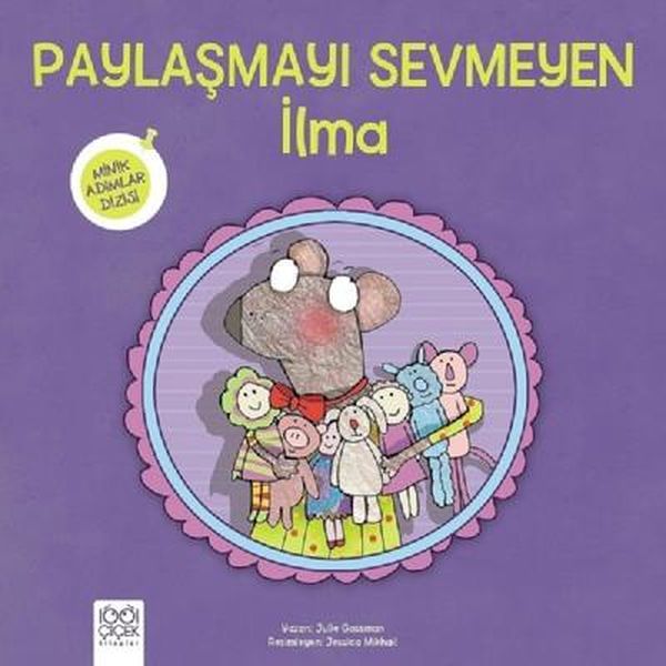 paylasmayi-sevmeyen-ilma-minik-adimlar-dizisi