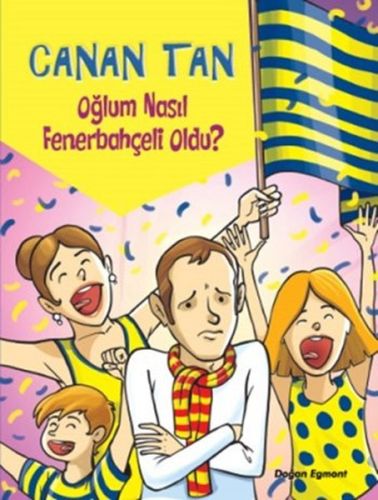 oglum-nasil-fenerbahceli-oldu