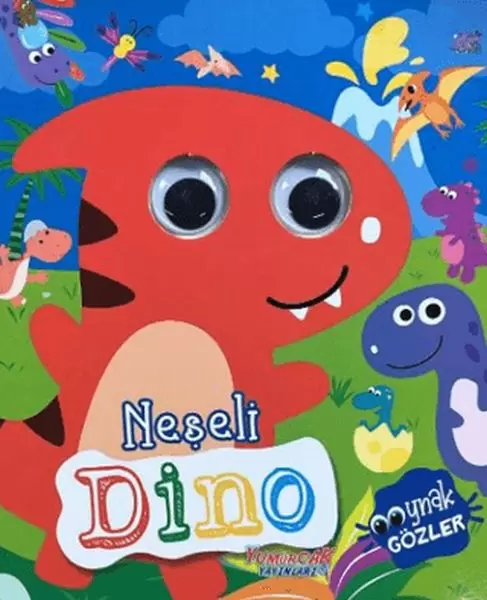 neseli-dino-oynak-gozler