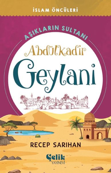 asiklarin-sultani-abdulkadir-geylani-227486