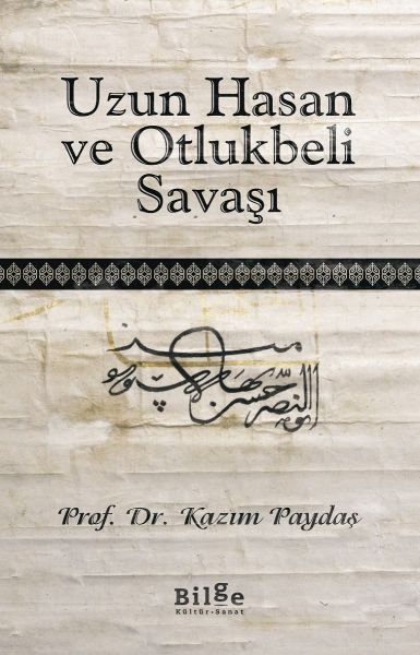 uzun-hasan-ve-otlukbeli-savasi