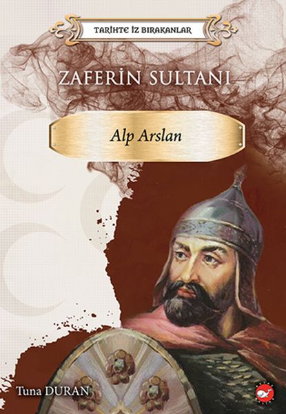 tarihte-iz-birakanlar-zaferin-sultani-alp