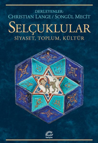 selcuklular-siyaset-toplum-kultur