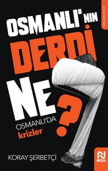 osmanli-nin-derdi-ne-osmanli-da-krizler