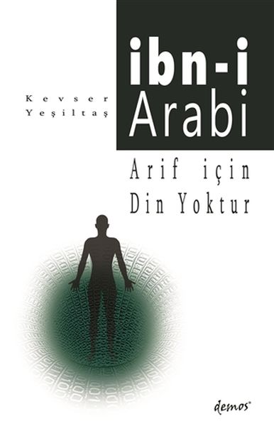 arif-icin-din-yoktur-ibn-i-arabi