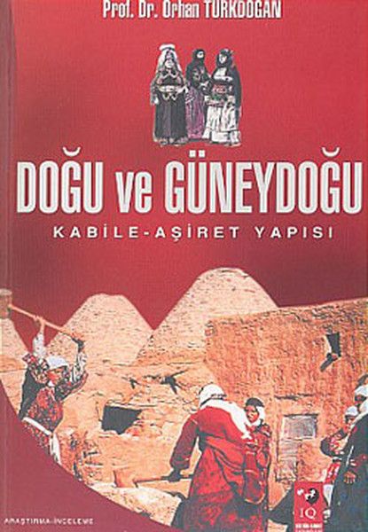 dogu-ve-guneydogu-kabile-asiret-yapisi