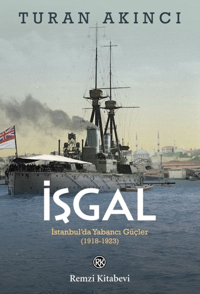 isgal-istanbul-da-yabanci-gucler-1918-1923