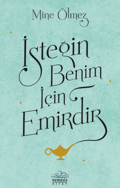 istegin-benim-icin-emirdir