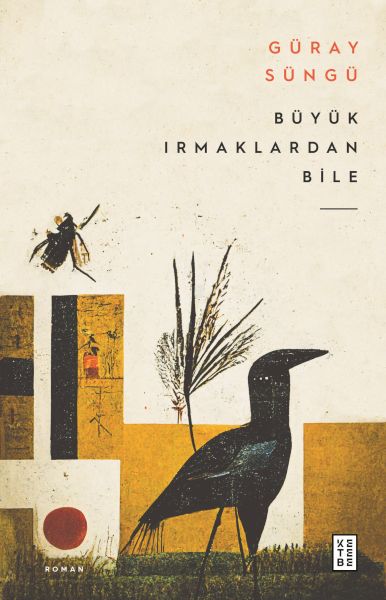 buyuk-irmaklardan-bile-226069