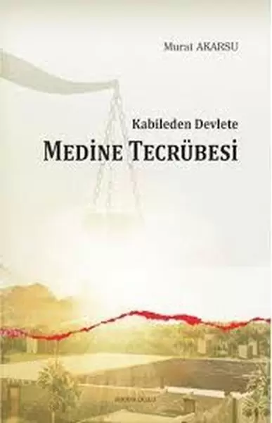 kabileden-devlete-medine-tecrubesi