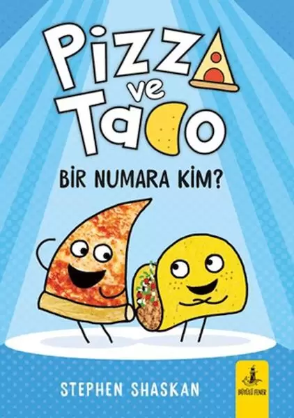 pizza-ve-tako-bir-numara-kim