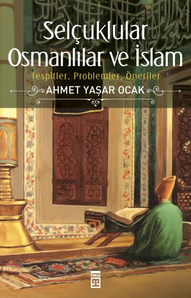 selcuklular-osmanlilar-ve-islam