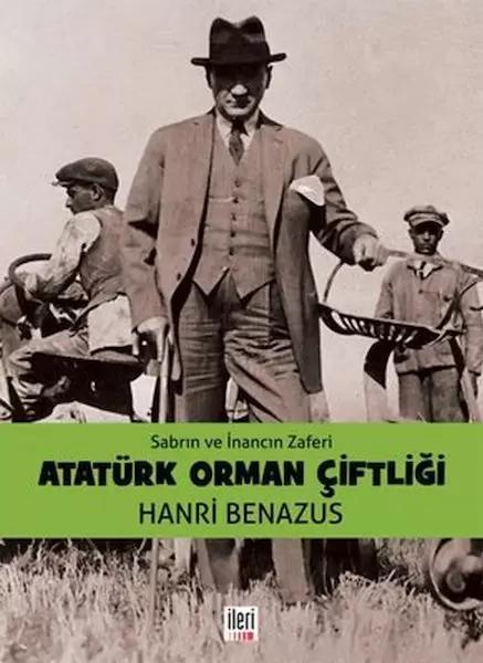 sabrin-ve-inancin-zaferi-ataturk-orman-ciftligi