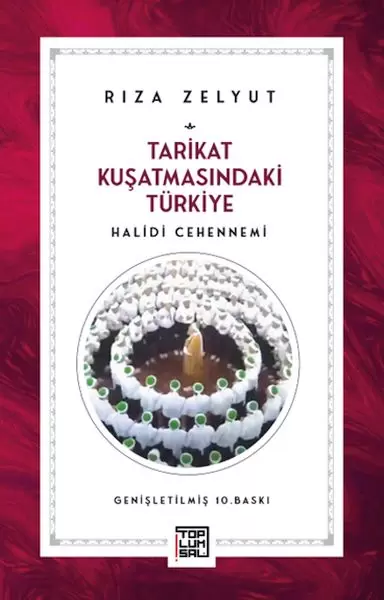 tarikat-kusatmasindaki-turkiye-halidi-cehennemi