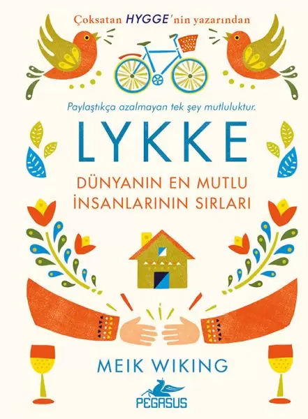 lykke-dunyanin-en-mutlu-insanlarinin-sirlari