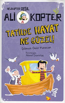 helikopter-degil-ali-kopter-5-tatilde-hayat-ne-guzel