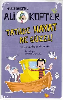 helikopter-degil-ali-kopter-5-tatilde-hayat-ne-guzel