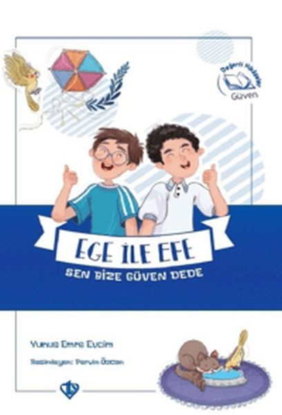 ege-ile-efe-sen-bize-guven-dede