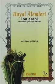 hayal-alemleri-ibn-arabi-ve-dinlerin-cesitliligi-meselesi