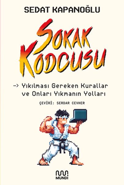 sokak-kodcusu-kirilmasi-gereken-kurallar-ve-onlari-kirmanin-yollari