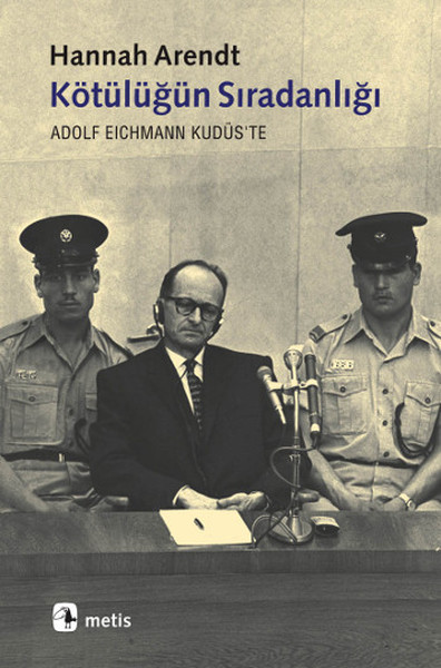 kotulugun-siradanligi-eichmann-kudus-te