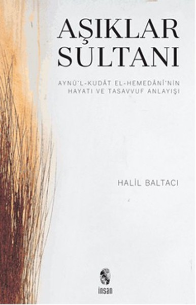 asiklar-sultani-aynu-l-kudat-el-hemedani-nin-hayati-ve-tasavvuf-anlayisi