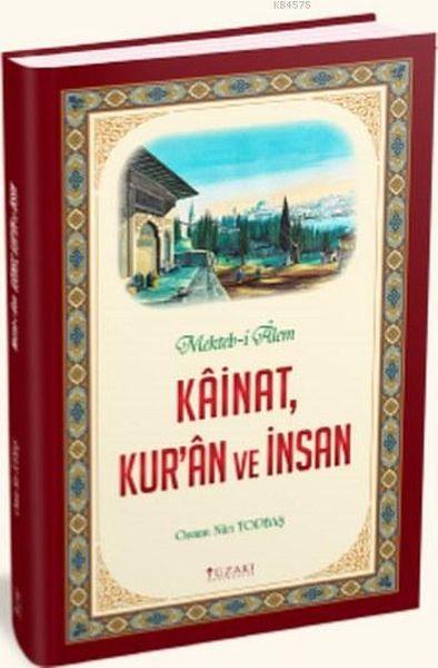 kainat-kur-an-ve-insan-mekteb-i-alem