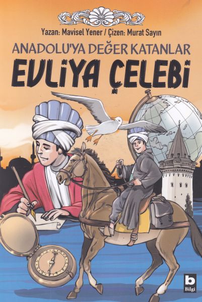 anadoluya-deger-katanlar-evliya-celebi