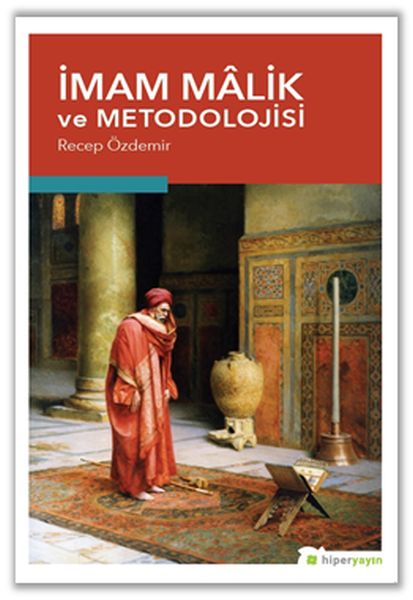 imam-malik-ve-metodolojisi