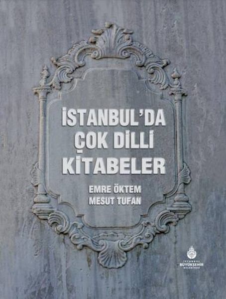 istanbul-da-cok-dilli-kitabeler