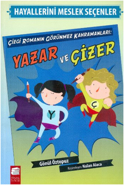 cizgi-romanin-gorunmez-kahramanlari-yazar-ve-cizer