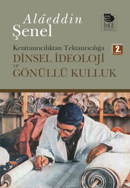 dinsel-ideoloji-ve-gonullu-kulluk