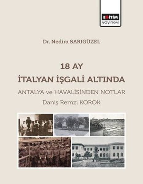 18-ay-italyan-isgali-altinda-antalya-ve-havalisinden-notlar