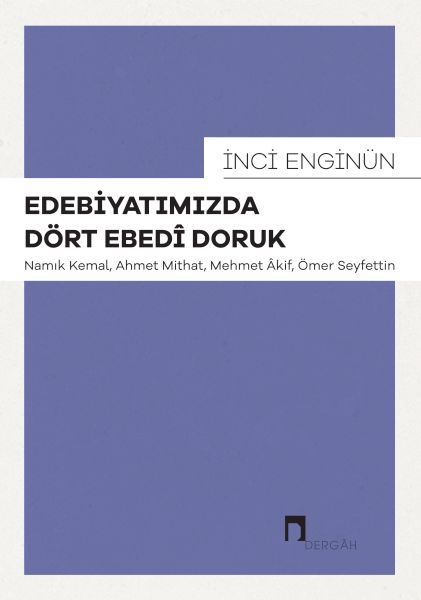 edebiyatimizda-dort-ebedi-doruk