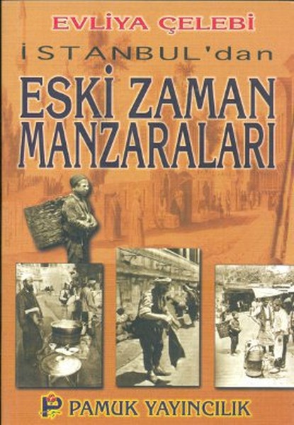 istanbul-dan-eski-zaman-manzaralari-kultur-001