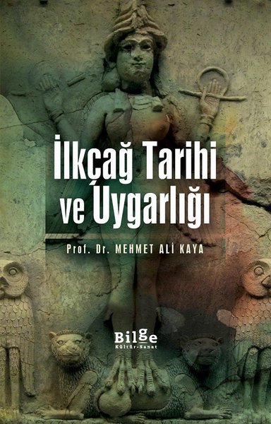 ilkcag-tarihi-ve-uygarligi