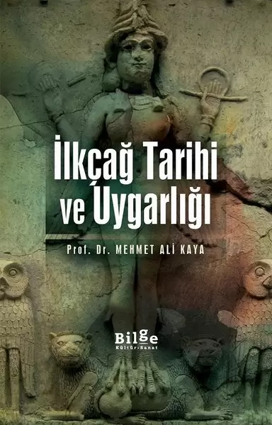 ilkcag-tarihi-ve-uygarligi