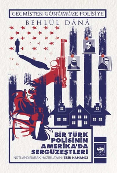 bir-turk-polisinin-amerika-da-serguzestleri