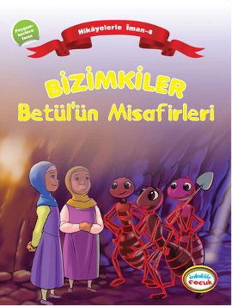 bizimkiler-betul-un-misafirleri-hikayelerle-iman-4-peygamberlere-iman