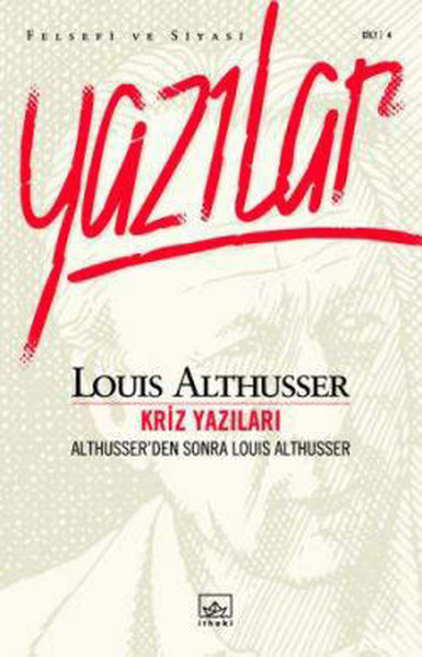 kriz-yazilari-althusser-den-sonra-louis-althusser