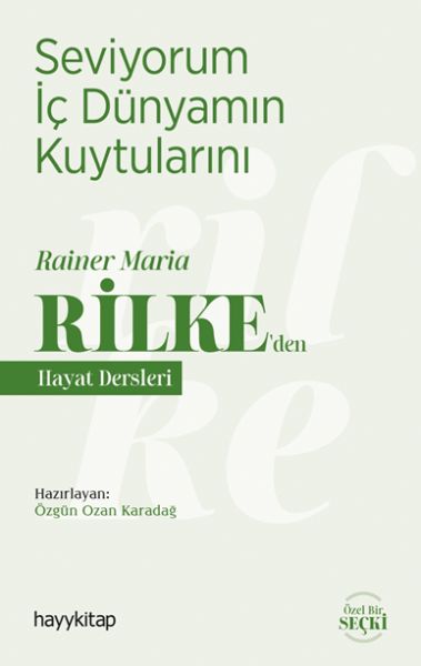 seviyorum-ic-dunyamin-kuytularini-rainer-maria-rilke-den-hayat-dersleri