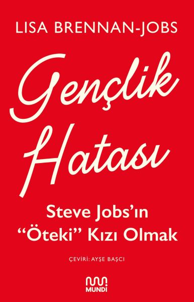 genclik-hatasi-steve-jobs-in-oteki-kizi-olmak