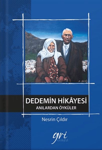 dedemin-hikayesi-anilardan-oykuler